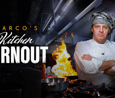 Marco's Kitchen Burnout