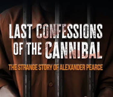 The Last Confessions of the Cannibal (2008)