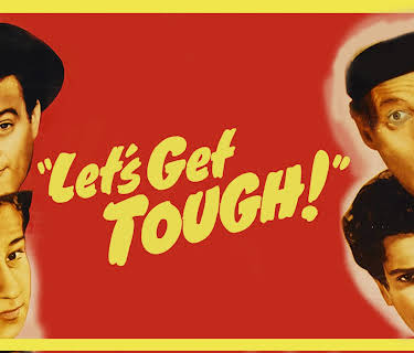 Let's Get Tough (1942) (1942)