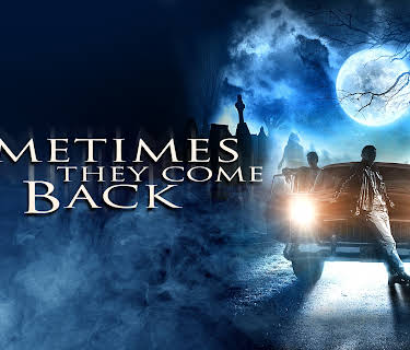 Sometimes They Come Back (1991)