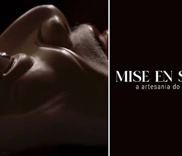 Mise En Scène - A Artesania do Artista (2021)