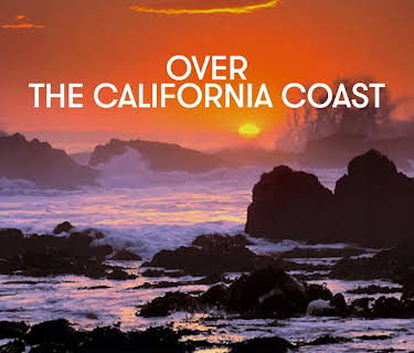 Over the California Coast (2016)