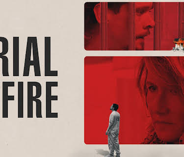 Trial by Fire (2019)