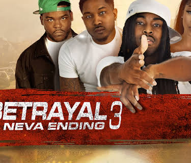 The Betrayal 3: Neva Ending (2023)