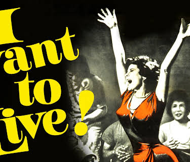 I Want To Live (1958)
