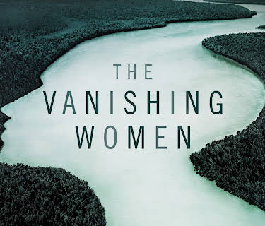 The Vanishing Women Season 1
