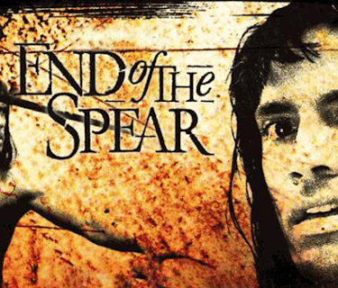 End of the Spear (2006)