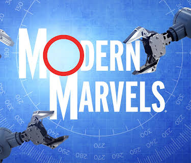 Modern Marvels