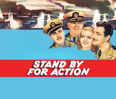 Stand by for Action (1942)
