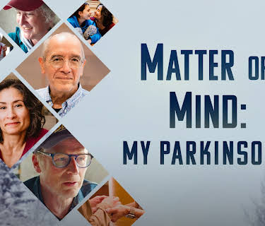 Matter of Mind: My Parkinson's (2024)