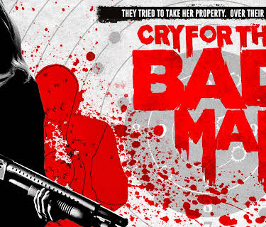 Cry For the Bad Man (2019)