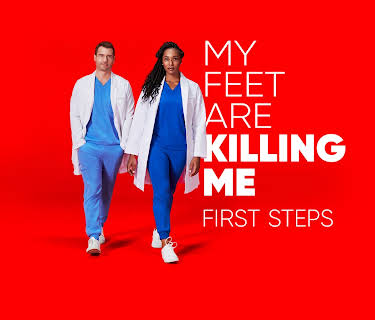 My Feet Are Killing Me: First Steps Season 1