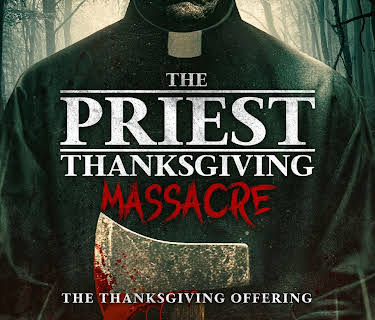 The Priest: Thanksgiving Massacre (2025)