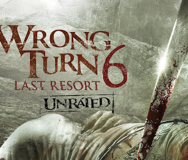 Wrong Turn 6: Last Resort Unrated (2014)