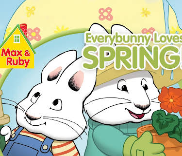 Max and Ruby: Every Bunny Loves Spring! (2002)