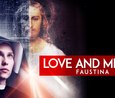 Love and Mercy: Faustina (2019)