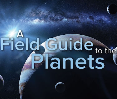 A Field Guide to the Planets