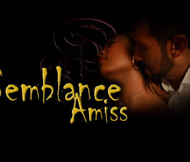 Semblance Amiss