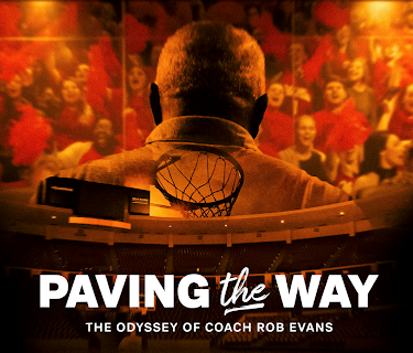 Paving The Way- The Odyssey of Coach Rob Evans (2025)