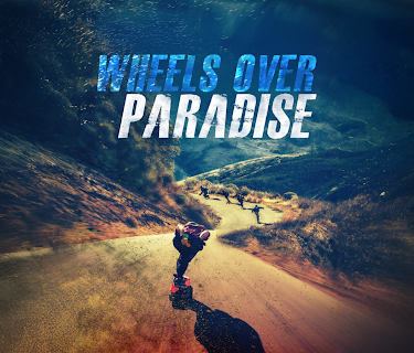 Wheels over Paradise (2016)