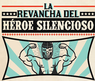 La Revancha Del Heroe Silencioso (2008)