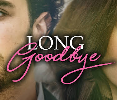 Long Goodbye (2018)