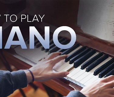 How to Play Piano