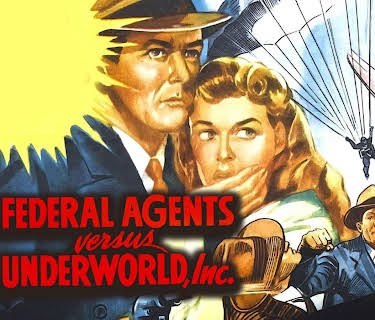 Federal Agents vs. Underworld, Inc. (1949)