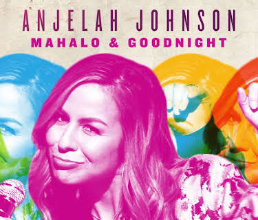 Anjelah Johnson: Mahalo and Goodnight (2026)