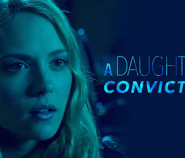 A Daughter's Conviction (2006)