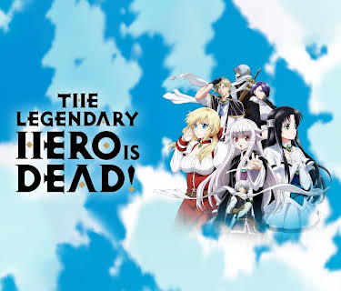 The Legendary Hero Is Dead!