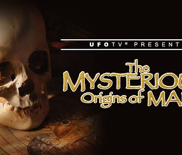 UFOTV Presents: The Mysterious Origins of Man: Rewriting Human History (1996)