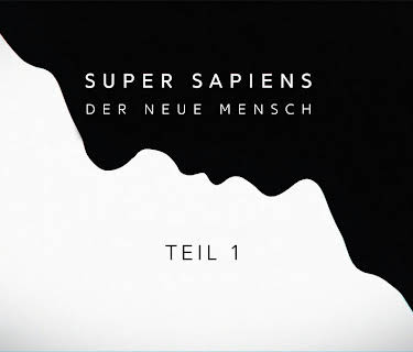 Super Sapiens: Der Neue Mensch - Teil 1 (2022)