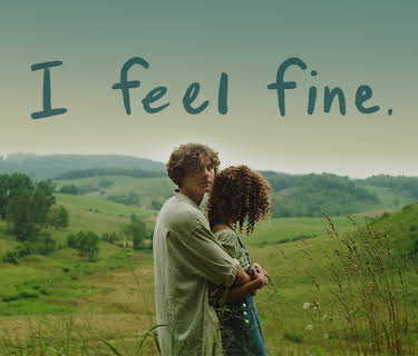 I Feel Fine. (2024)