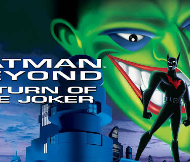 Batman Beyond: Return of the Joker (2016)