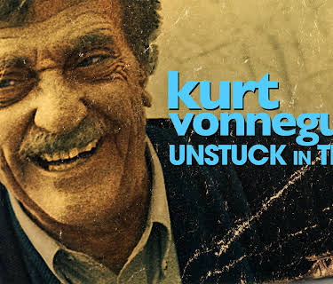 Kurt Vonnegut: Unstuck in Time (2021)