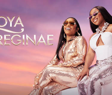 Toya & Reginae