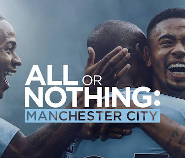 All or Nothing: Manchester City