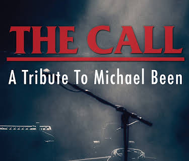 The Call: A Tribute To Michael Been (2014)