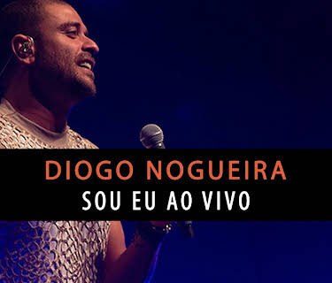 Diogo Nogueira - Sou Eu Ao Vivo (2010)
