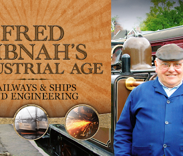 Fred Dibnah's Industrial Age: Railways & Ships and Engineering (2024)