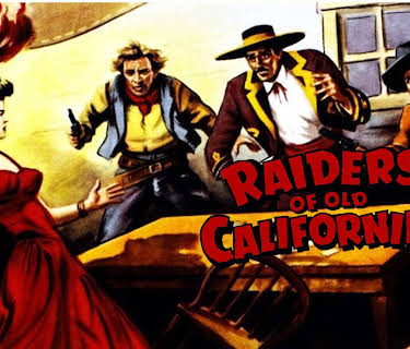 Raiders of Old California (1957)