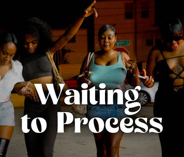 Waiting to Process (2024)
