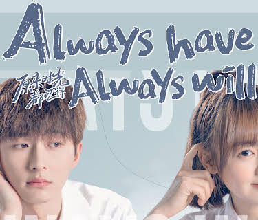 Always Have Always Will