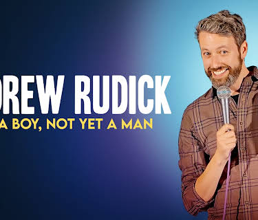 Andrew Rudick: Not A Boy, Not Yet A Man