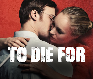 To Die For (2014)