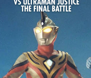 Ultraman Cosmos VS Ultraman Justice: The Final Battle (2003)