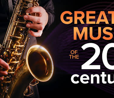 Great Music of the 20th Century