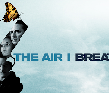 The Air I Breathe (2007)