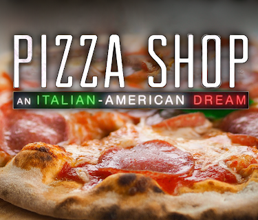 Pizza Shop: An Italian American Dream (2017)